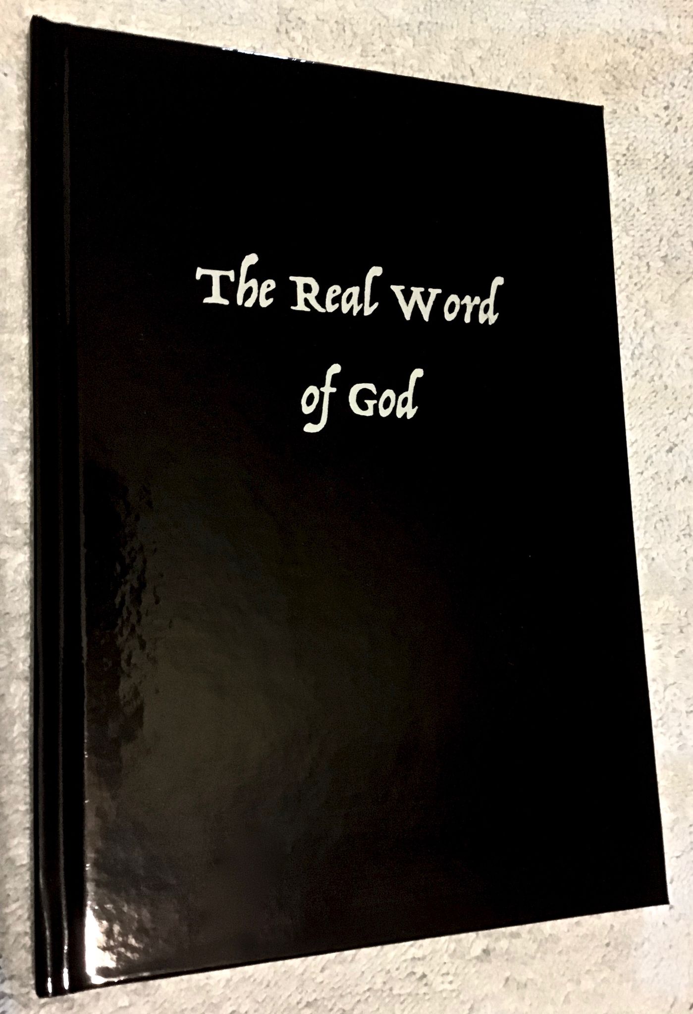 Cover of The Real Word of God (Hardcover)